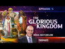 The Glorious Kingdom