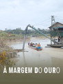 À Margem do Ouro