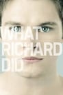 Movie poster for What Richard Did (2012)