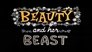 Beauty and Her Beast