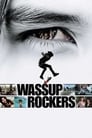 Poster for Wassup Rockers
