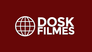 DOSK Filmes DOSK Filmes