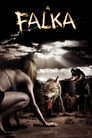(HD). A Falka Teljes Film Magyarul (2006) Ingyen Online