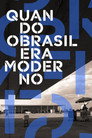 When Brazil Was Modern