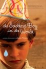 Poster van The Saddest Boy in the World