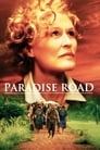 مشاهدة فيلم Paradise Road 1997 مترجم أون لاين بجودة عالية