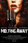 Melting Away (2011)