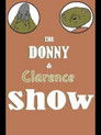 The Donny and Clarence show