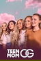 Teen Mom OG poster