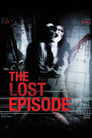 The Lost Episode (2012)