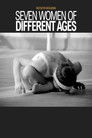 Seven Women of Different Ages