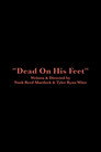 Dead On His Feet