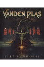 Vanden Plas - Live & Immortal