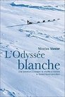 L'odyssée blanche