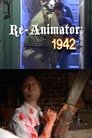 Re-Animator: 1942