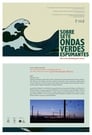 Sobre Sete Ondas Verdes Espumantes