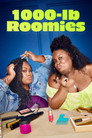 Plakat for '1000-lb Roomies'