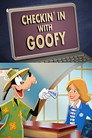 Checkin' In With Goofy（2011）｜オンラインで映画を視聴