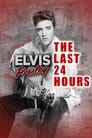 The Last 24 Hours: Elvis Presley