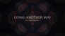Going Another Way