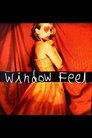 Window Feel