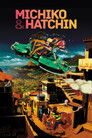 Michiko & Hatchin