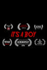 It’s a Boy (2016)