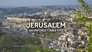 Jerusalem: An Unforgettable City