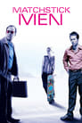 Poster for Matchstick Men