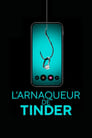 L'Arnaqueur de Tinder