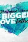 John Legend and Family: Bigger Love Father's Day