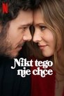 Poster for Nikt tego nie chce