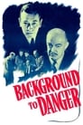 Background to Danger (1943)