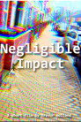 Negligible Impact