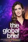 Poster de The Global Brief with Bianca Nobilo