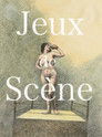 jeux de scène