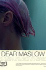 Dear Maslow