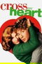 Cross My Heart poster