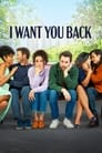 I Want You Back 2022 | WEBRip 1080p 720p Download