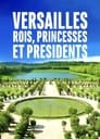 (Videa-Online) Versailles: Rois, Princesses Et PrésidentsTeljes Film Magyarul Online Ingyen