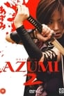 Azumi 2 : Death or Love