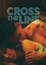 Cross the Line (2022)