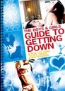 The Boys & Girls Guide to Getting Down