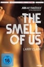 The Smell of Us (2014)