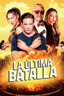 La ultima batalla Cuevana 3