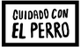 Cuidado con el Perro Cuidado con el Perro