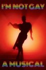Image No soy gay: un musical | I'm Not Gay A Musical (2023)