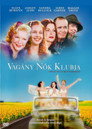 (HD). Vagány Nők Klubja Teljes Film Magyarul (2002) Ingyen Online