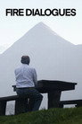 Fire Dialogues