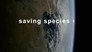 Saving Species